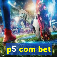 p5 com bet